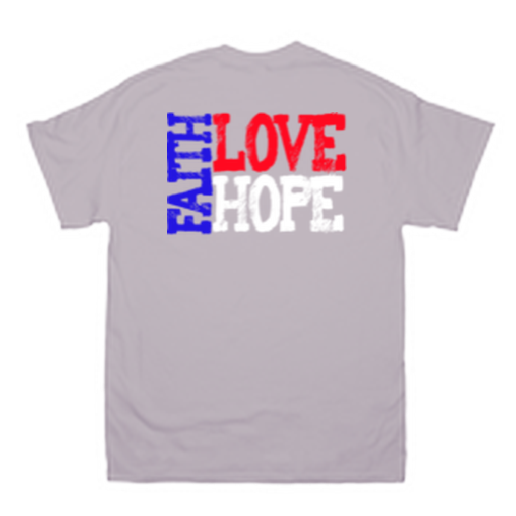 Faith, Love & Hope Shirt