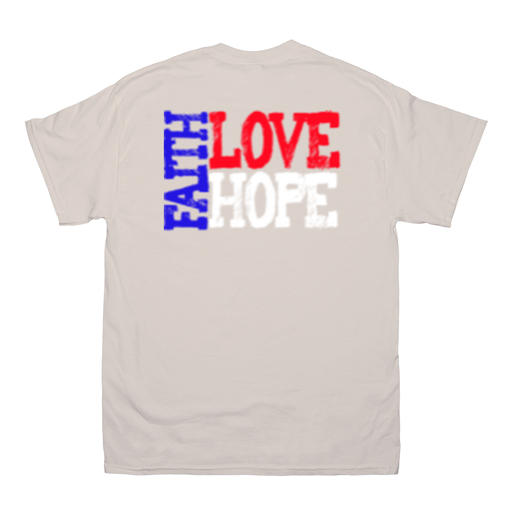 Faith, Love & Hope Shirt