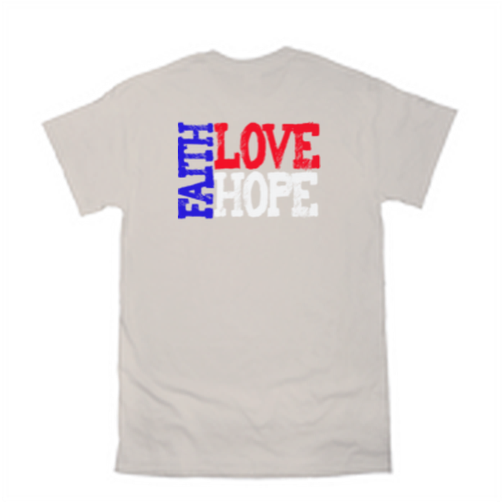 Faith, Love & Hope Shirt